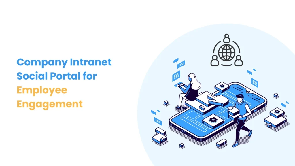 Company Intranet Social Portal for Employee Engagement