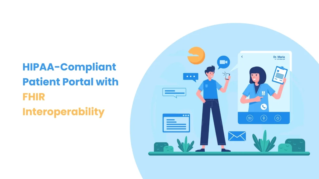 HIPAA-Compliant Patient Portal with FHIR Interoperability