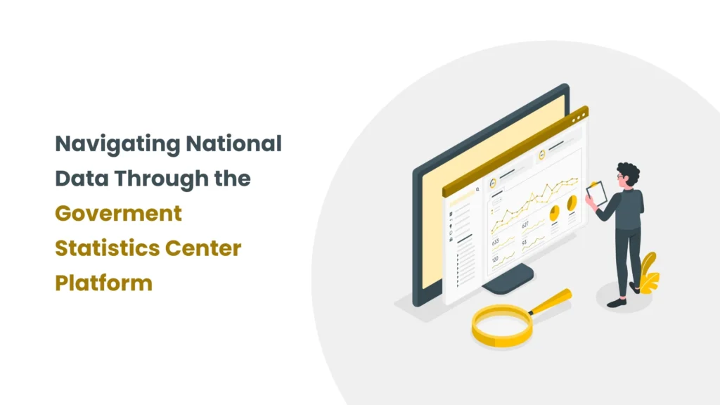 Navigating National Data Through the Government Statistics Center Platform