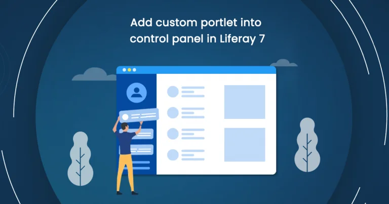 Add custom portlet into control panel in Liferay 7.2 Cover Image