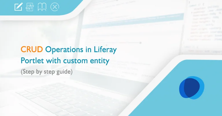 CRUD Operations in Liferay Portlet with custom entity