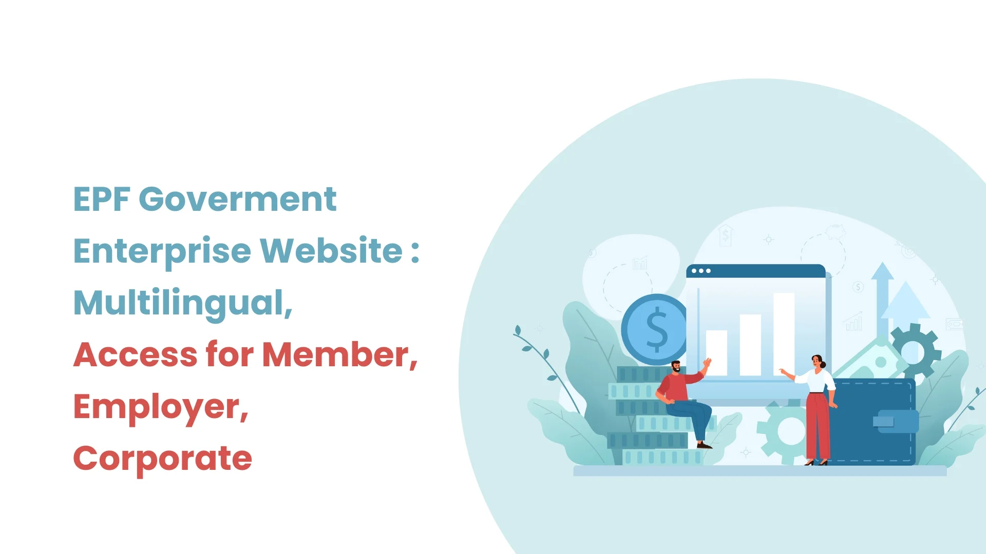 EPF Government Enterprise Website _ Multilingual, Access for Member, Employer, Corporate - New