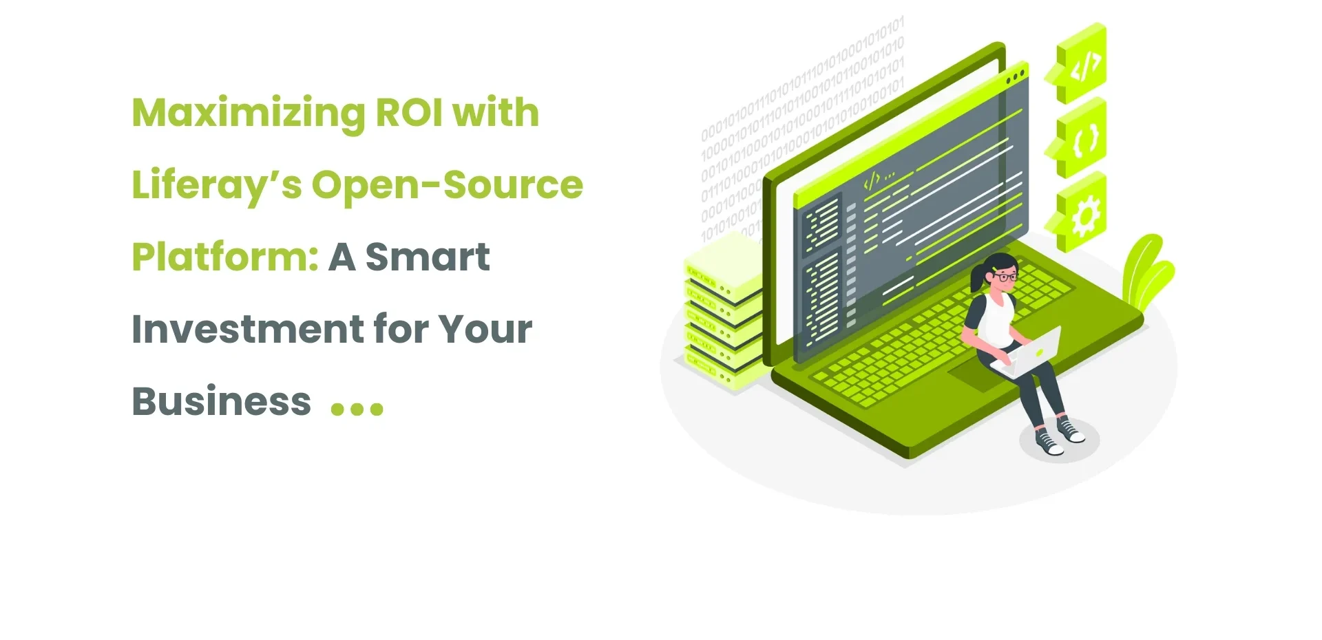 Maximizing ROI with Liferay’s Open-Source Platform