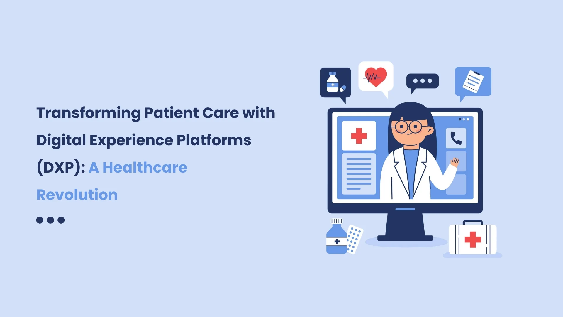 Patient Care with DXP