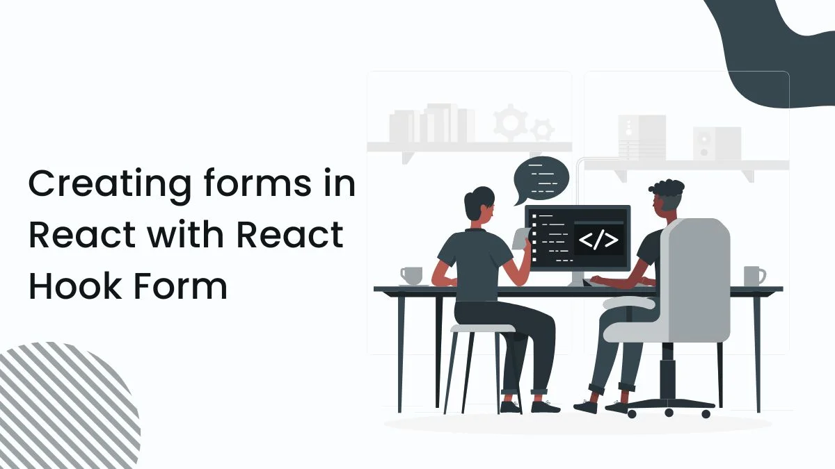 Creating forms in React with React Hook Form