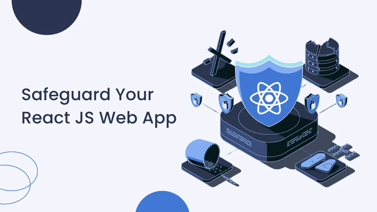 Safeguard Your React JS Web App