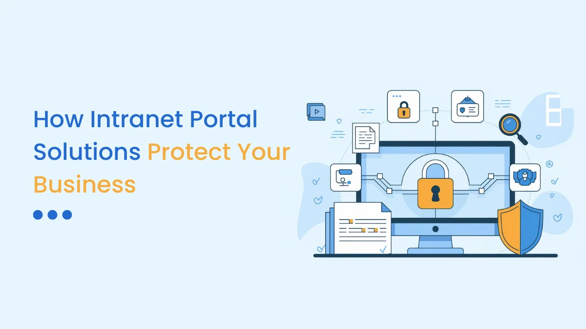 How Intranet Portal Solutions Protect Your Business